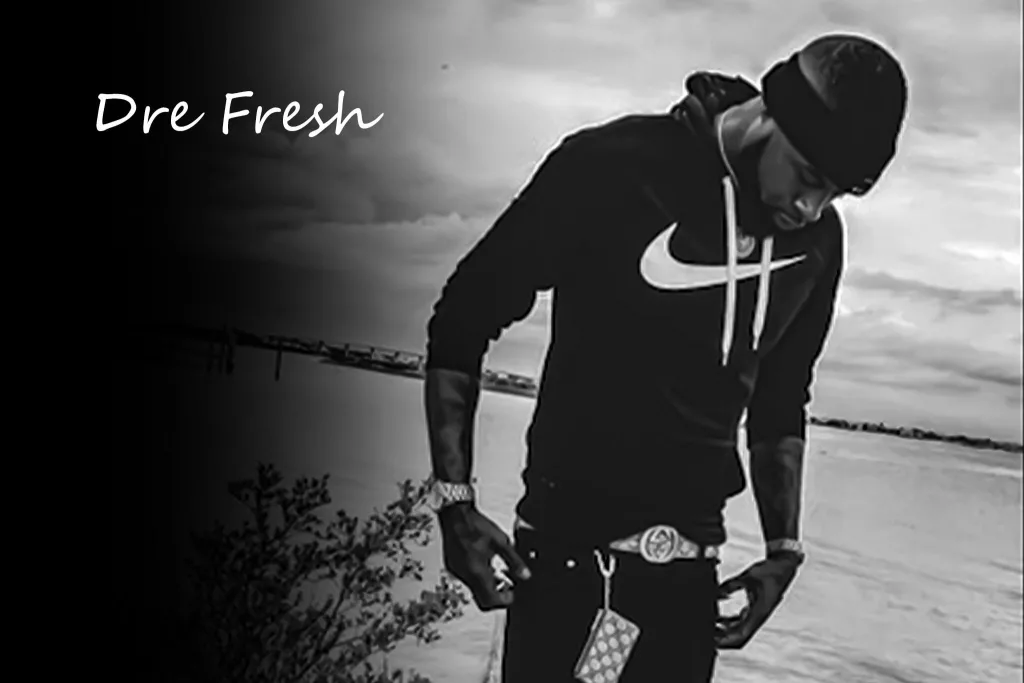 Dre Fresh