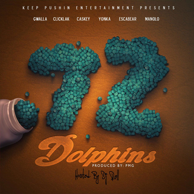 Keep Pushin Entertainment - 72 Dolphins
