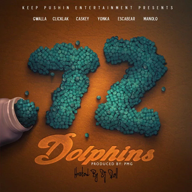 Keep Pushin Entertainment - 72 Dolphins